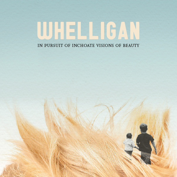Whelligan - In Pursuit of Incohate Visions of Beauty - Album cover